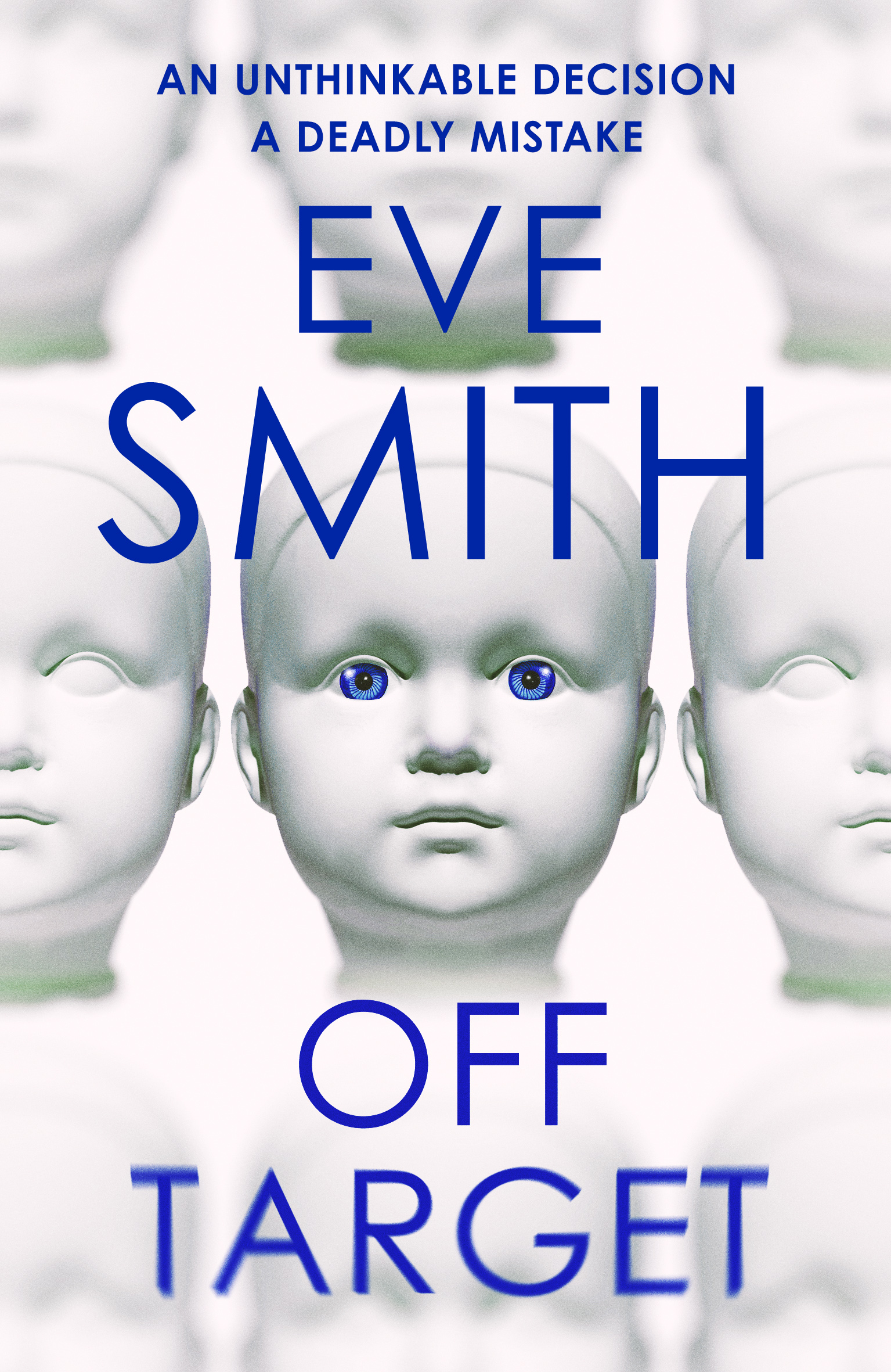 Off Target: The captivating, disturbing new thriller from the author of The Waiting Rooms