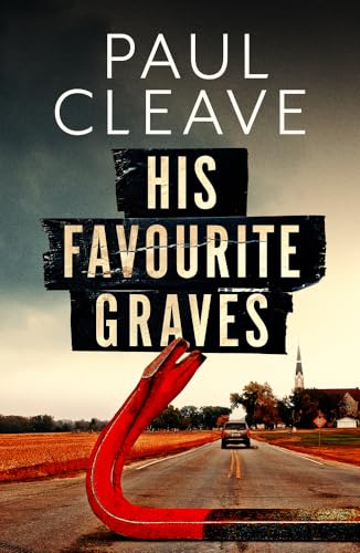 His Favourite Graves: This Autumn's most twisted, electrifying thriller…