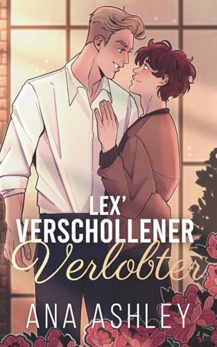 Lex’ verschollener Verlobter (Die Spencer-Brüder Illustrierte Ausgabe, Band 1)