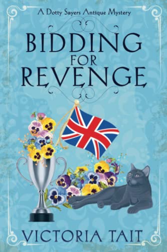 Bidding for Revenge (A Dotty Sayers Antique Mystery, Band 3)