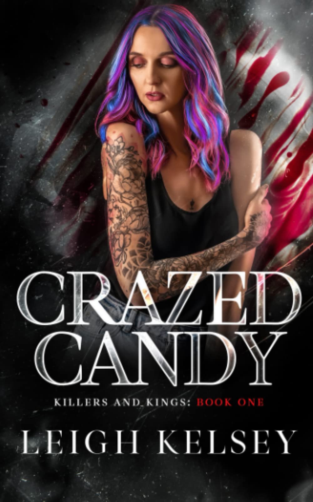 Crazed Candy (Killers and Kings, Band 1)