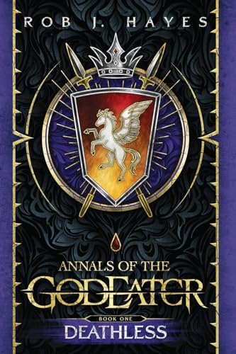 Deathless: Annals of the God Eater book 1 (The God Eater Saga)