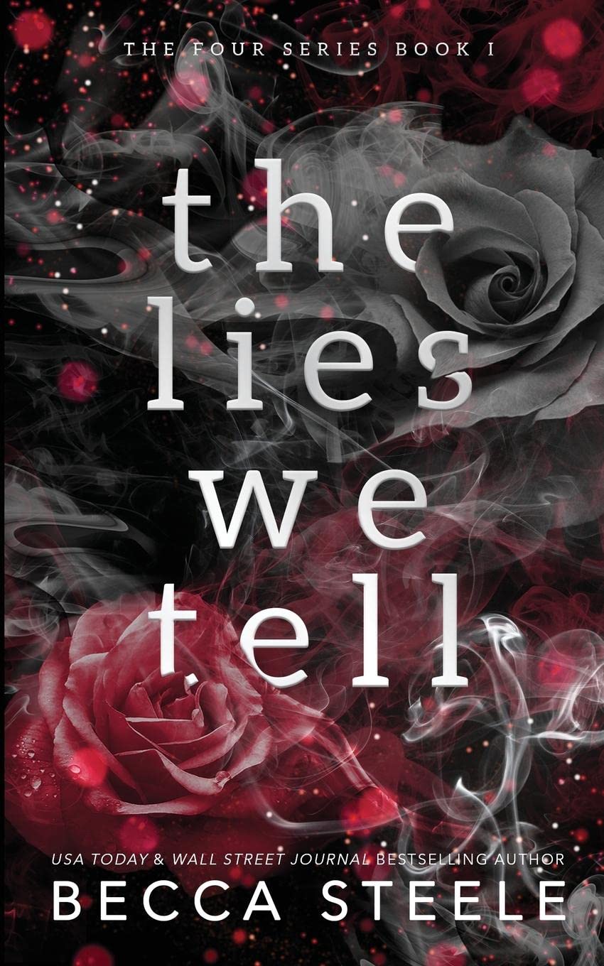 The Lies We Tell - Anniversary Edition (Four, Band 1)