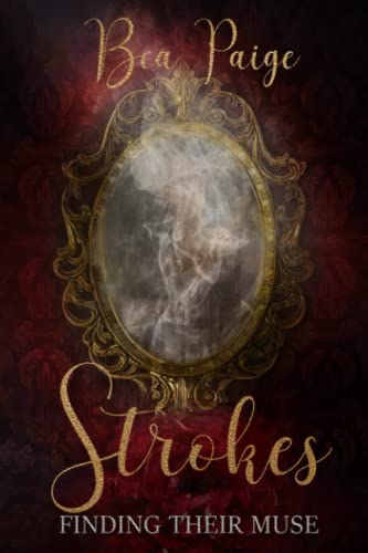 Strokes (Finding Their Muse - Alternate Cover Edition, Band 2)