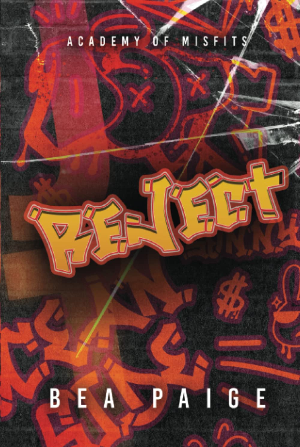 Reject (Academy of Misfits, Band 2)