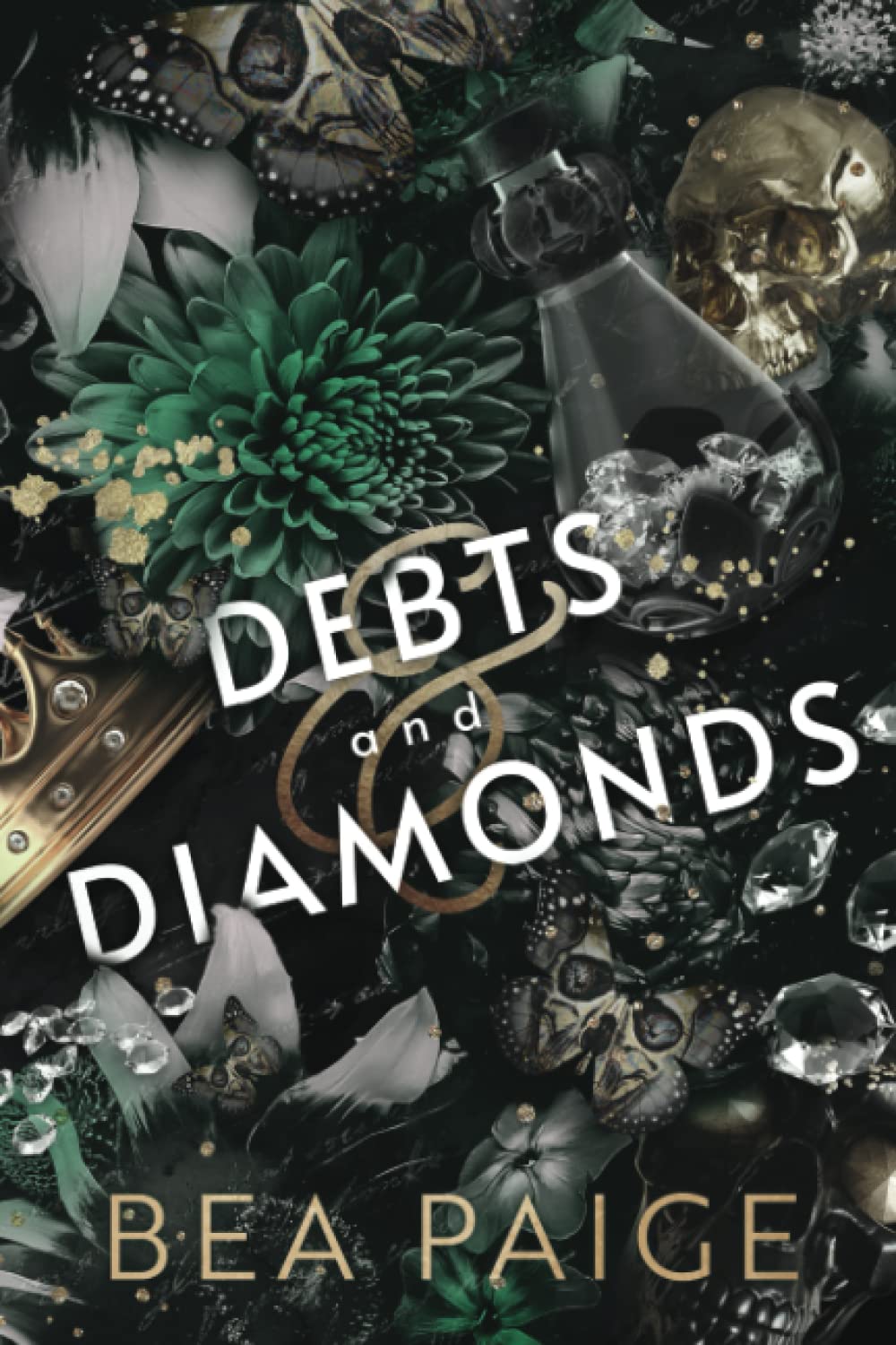 Debts and Diamonds: A Dark Reverse Harem Romance (The Deana-Dhe Duet, Band 1)