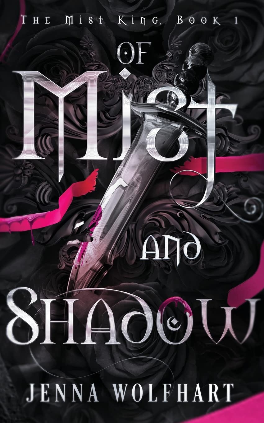 Of Mist and Shadow (The Mist King, Band 1)