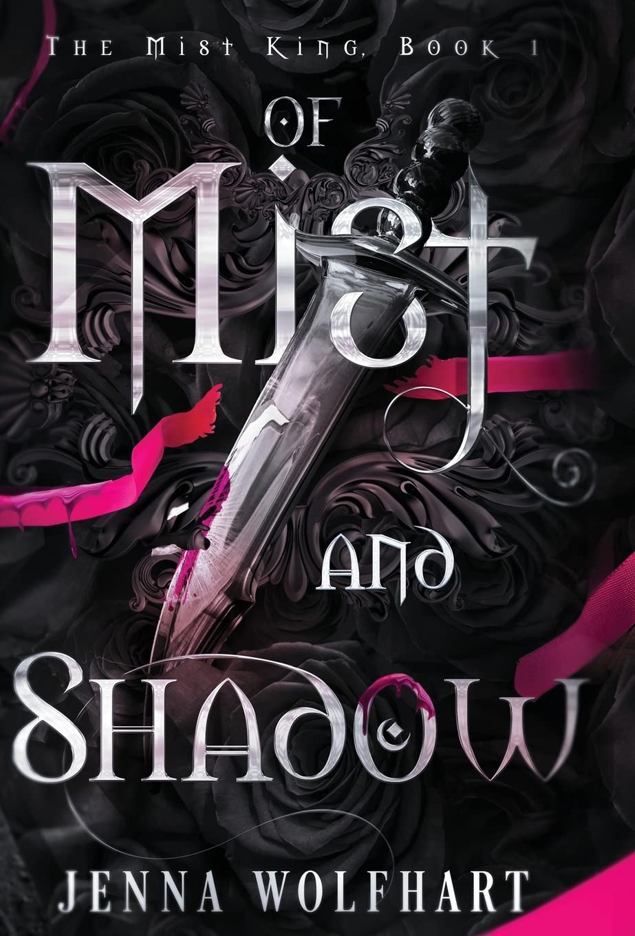 Of Mist and Shadow (The Mist King, Band 1)