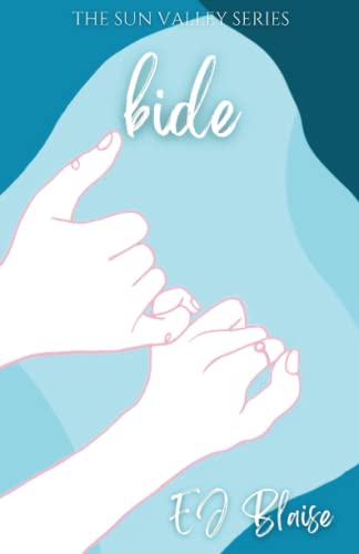 Bide (The Sun Valley Series, Band 2)