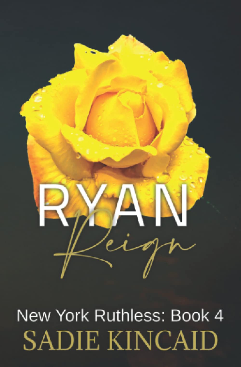 Ryan Reign: New York Ruthless Discreet special edition: Book 4