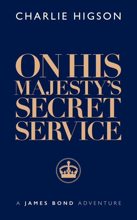 On His Majesty's Secret Service (James Bond 007)
