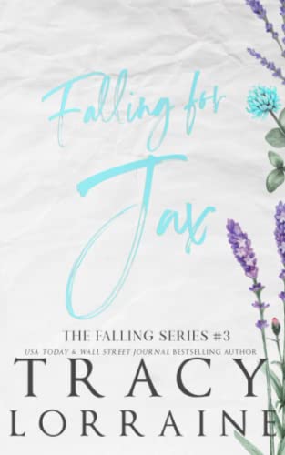 Falling for Jax: Special Edition Print (FALLING SERIES: ALTERNATE EDITIONS, Band 3)