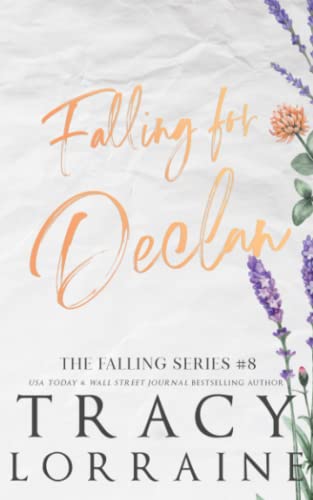Falling For Declan: Special Edition Print (FALLING SERIES: ALTERNATE EDITIONS, Band 8)