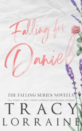 Falling For Daniel: Special Edition Print (FALLING SERIES: ALTERNATE EDITIONS)