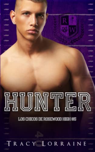 Hunter (Los Chicos de Rosewood High, Band 5)