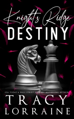 Knight's Ridge Destiny: A Knight’s Ridge Empire Epilogue: Special Edition Print (KNIGHT'S RIDGE EMPIRE: SPECIAL EDITION, Band 19)