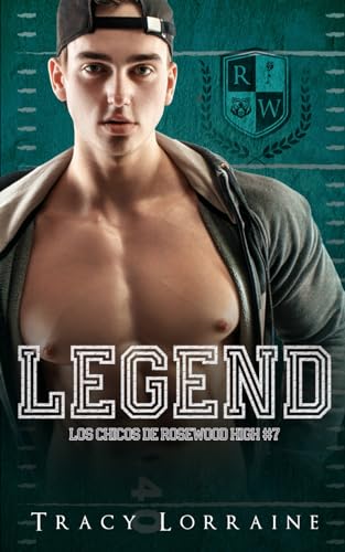 Legend (Los Chicos de Rosewood High, Band 7)