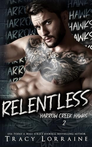Relentless: A Dark Captive Why Choose Romance (Harrow Creek Hawks, Band 2)