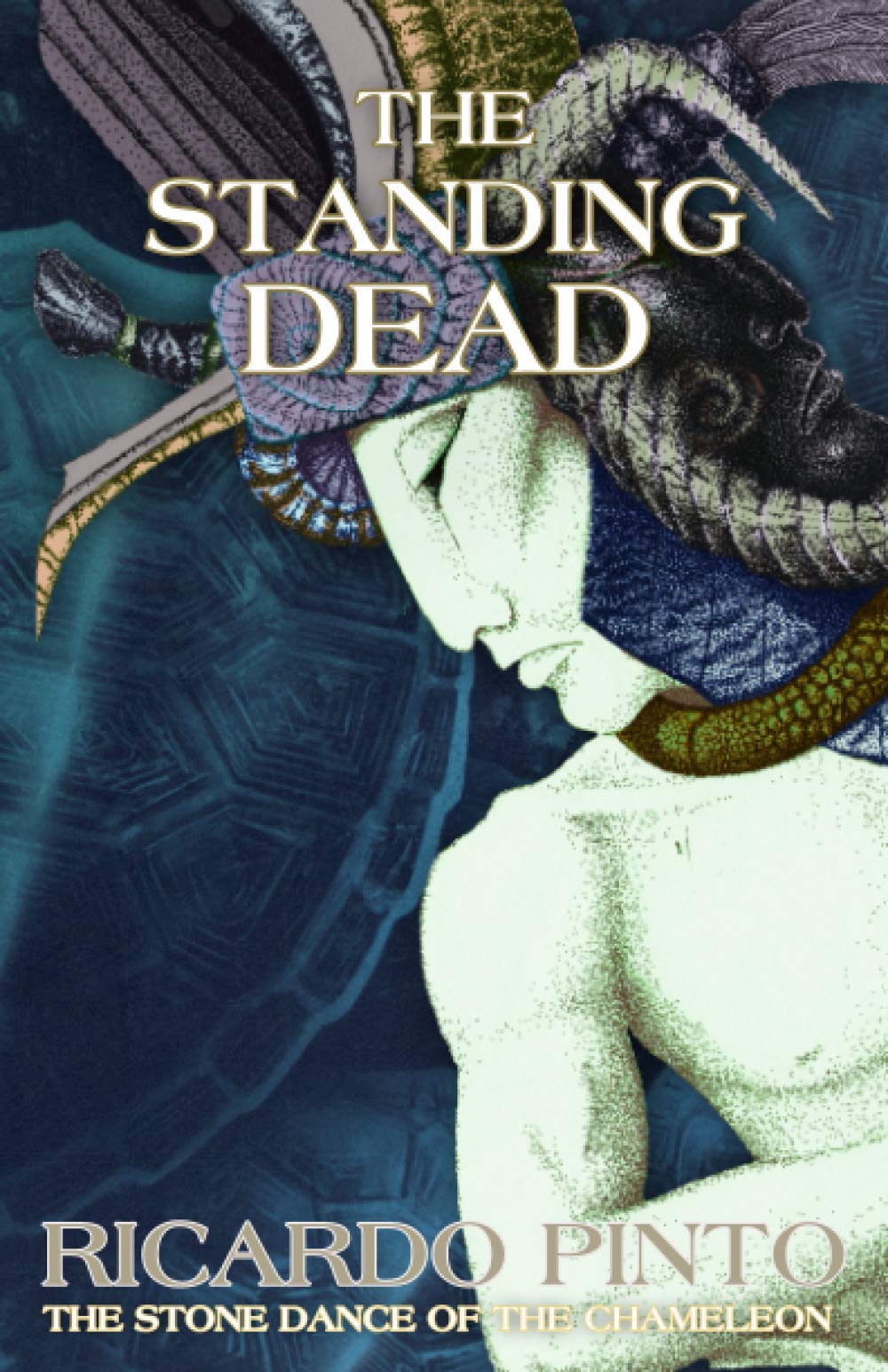 The Standing Dead (The Stone Dance of the Chameleon, Band 3)