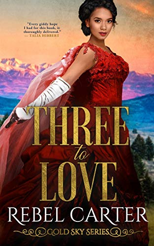 Three To Love (Gold Sky, Band 4)