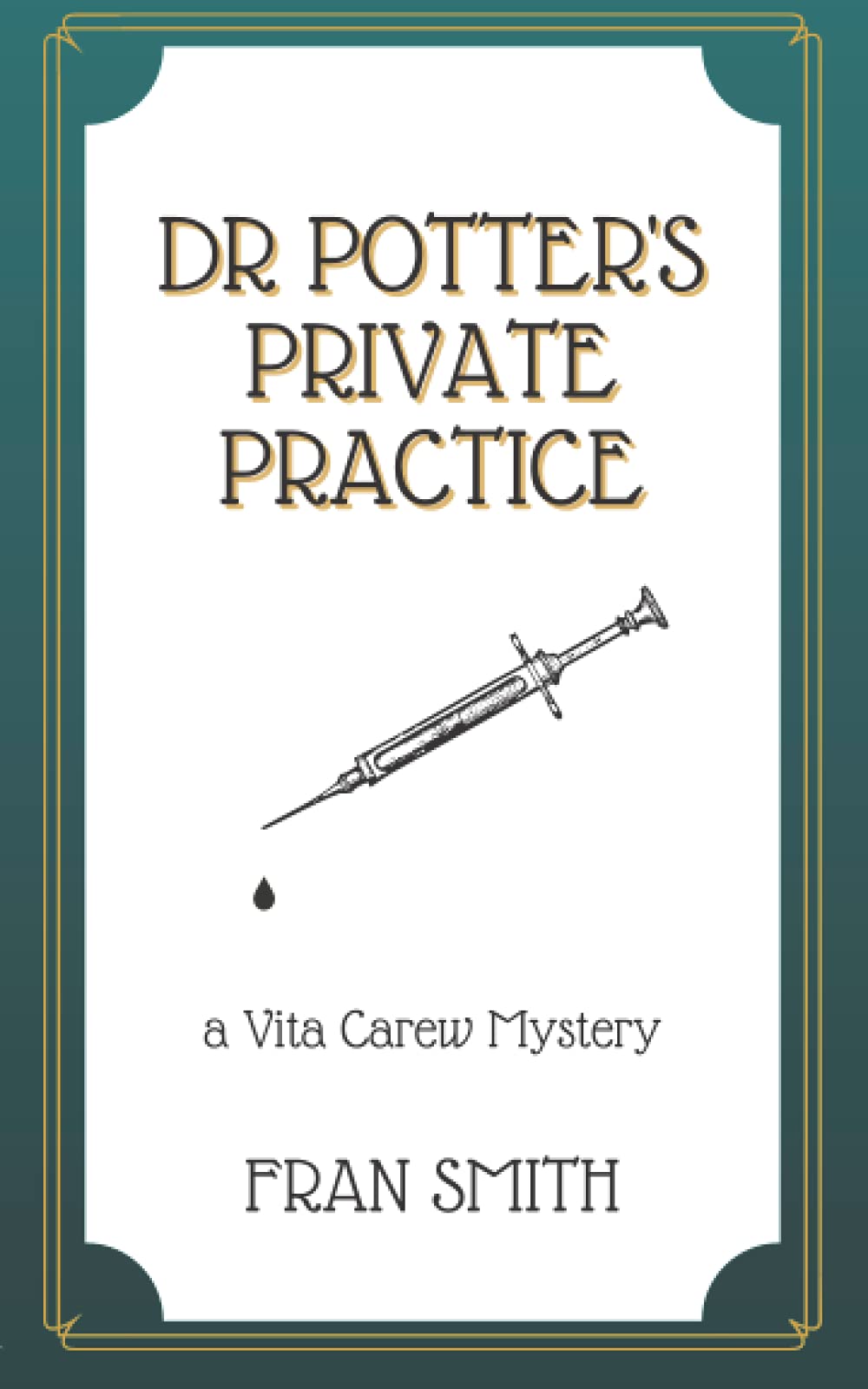 Dr Potter's Private Practice: A Vita Carew Mystery set at Christmas in Cambridge (Vita Carew Mysteries, Band 3)