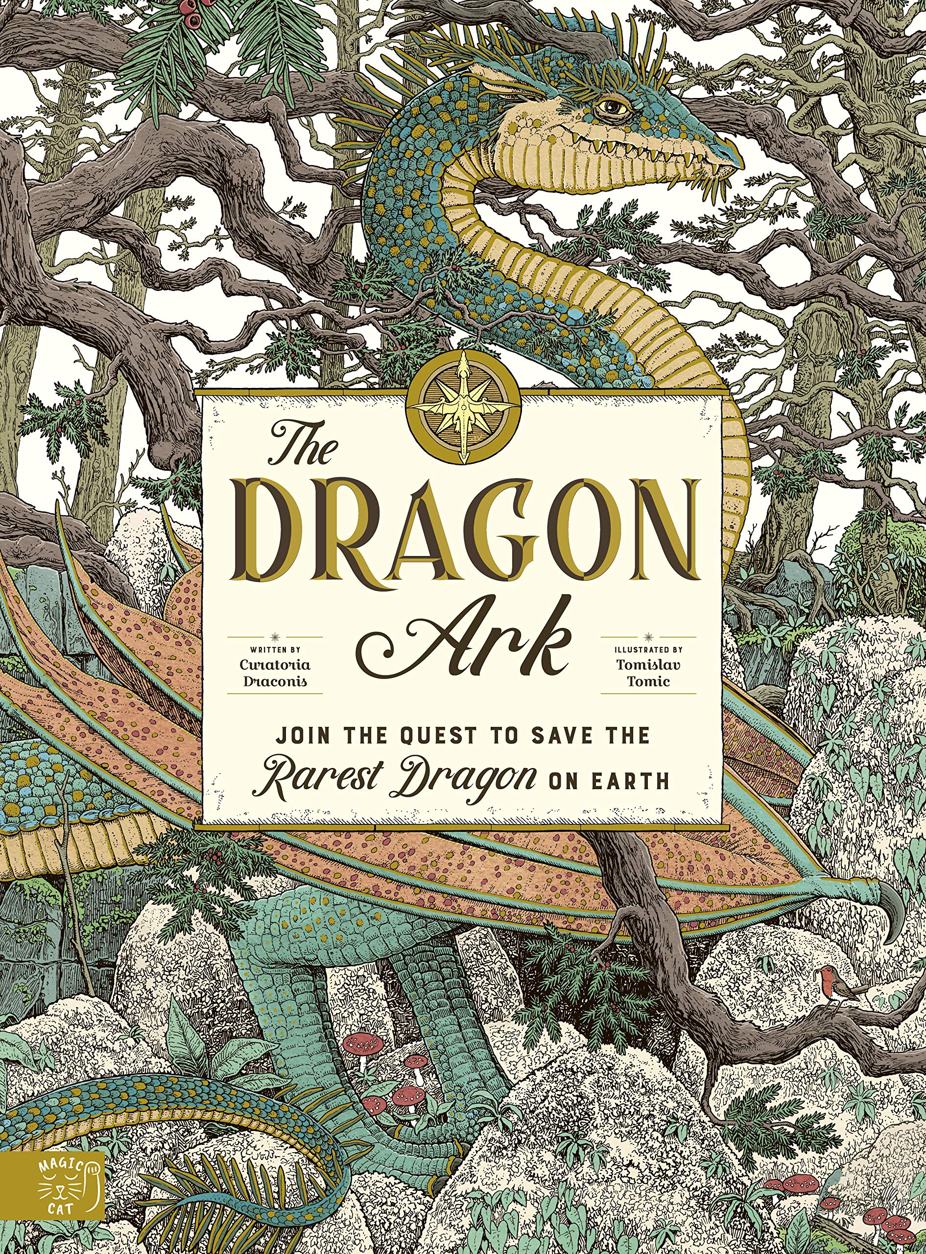 The Dragon Ark: Join the quest to save the rarest dragon on Earth: 1