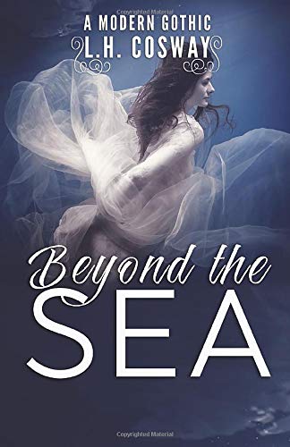 Beyond the Sea: A Modern Gothic Romance