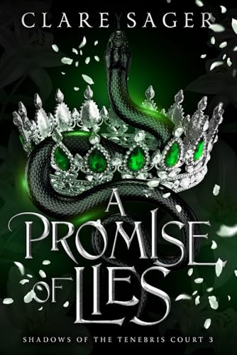 A Promise of Lies (Shadows of the Tenebris Court, Band 3)