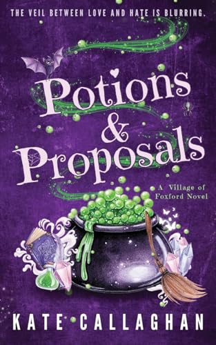 Potions and Proposals (Village of Foxford, Band 1)