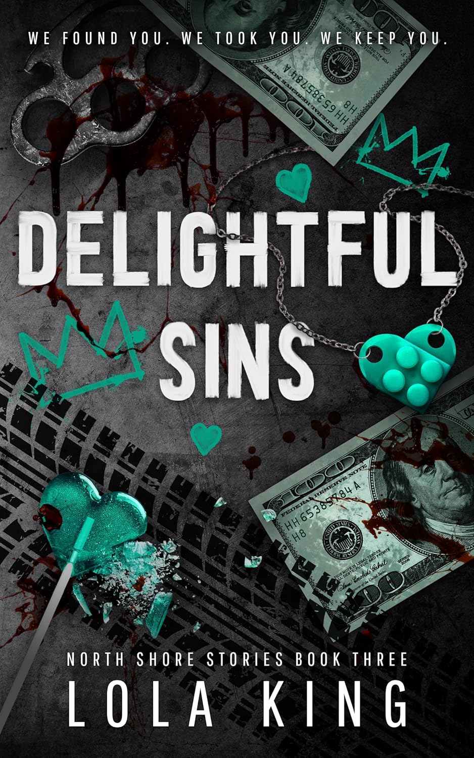 Delightful Sins: A Dark Enemies To Lovers Menage Romance (North Shore Stories, Band 3)