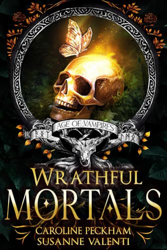 Wrathful Mortals (Age of Vampires, Band 4)