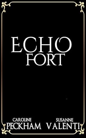 Echo Fort (Sins of the Zodiac, 2)