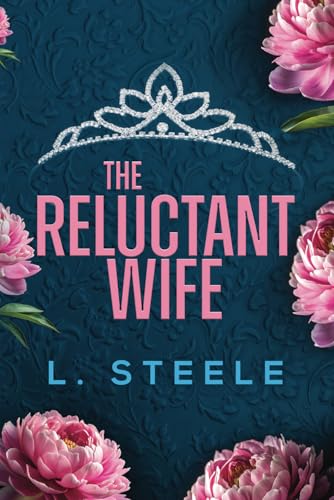 The Reluctant Wife: A Bodyguard - Princess Marriage of Convenience Romance: A Bodyguard - Princess Marriage of Convenience Romance (The Davenports Book 4)