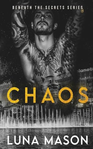 Chaos (Beneath the Secrets, Band 1)