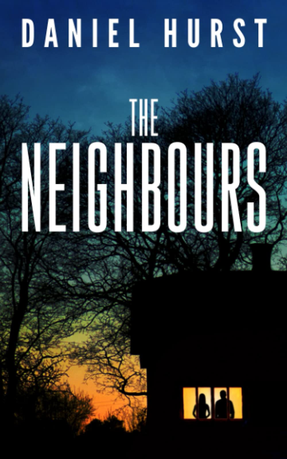 The Neighbours: A gripping psychological thriller with a shocking ending