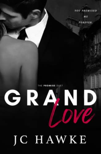 Grand Love (The Promise Duet, Band 2)