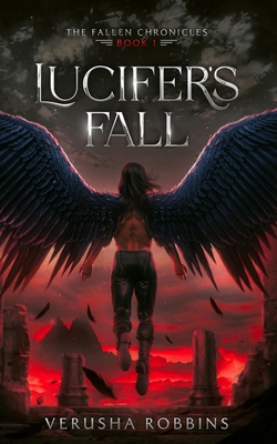 Lucifer's Fall (The Fallen Chronicles, Band 1)