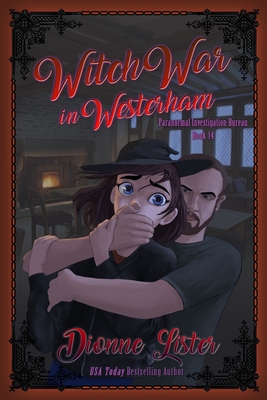 Witch War in Westerham: Paranormal Investigation Bureau Cozy Mystery Book 14