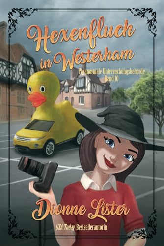 Hexenfluch in Westerham (Paranormale Untersuchungsbehörde, Band 10)