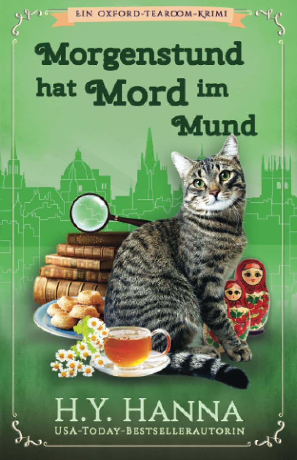 Morgenstund hat Mord im Mund: Ein Oxford-Tearoom-Krimi 5