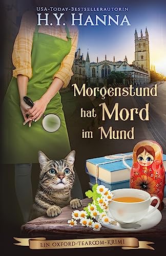 Morgenstund hat Mord im Mund: (Ein Oxford-Tearoom-Krimi 5)