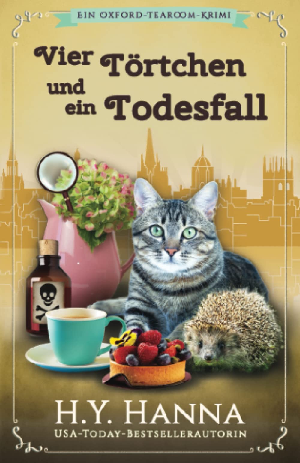 Vier Törtchen und ein Todesfall: Ein Oxford-Tearoom-Krimi 6