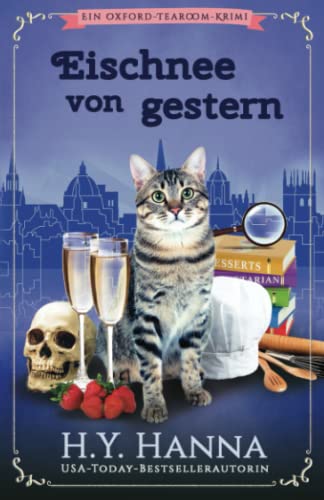 Eischnee von gestern: Ein Oxford-Tearoom-Krimi 7