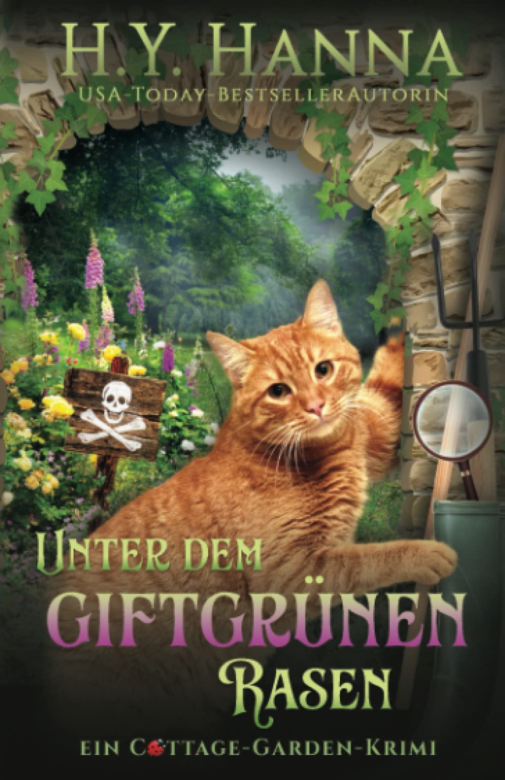Unter dem giftgrünen Rasen: Ein Cottage-Garden-Krimi 2