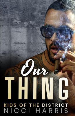 Our Thing: An Australian Mafia Romance (Kids of The District, Band 1)