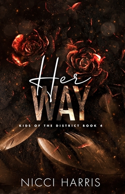 Her Way: A Butcher Brother Second Chance Romance (Kids of The District, Band 3)