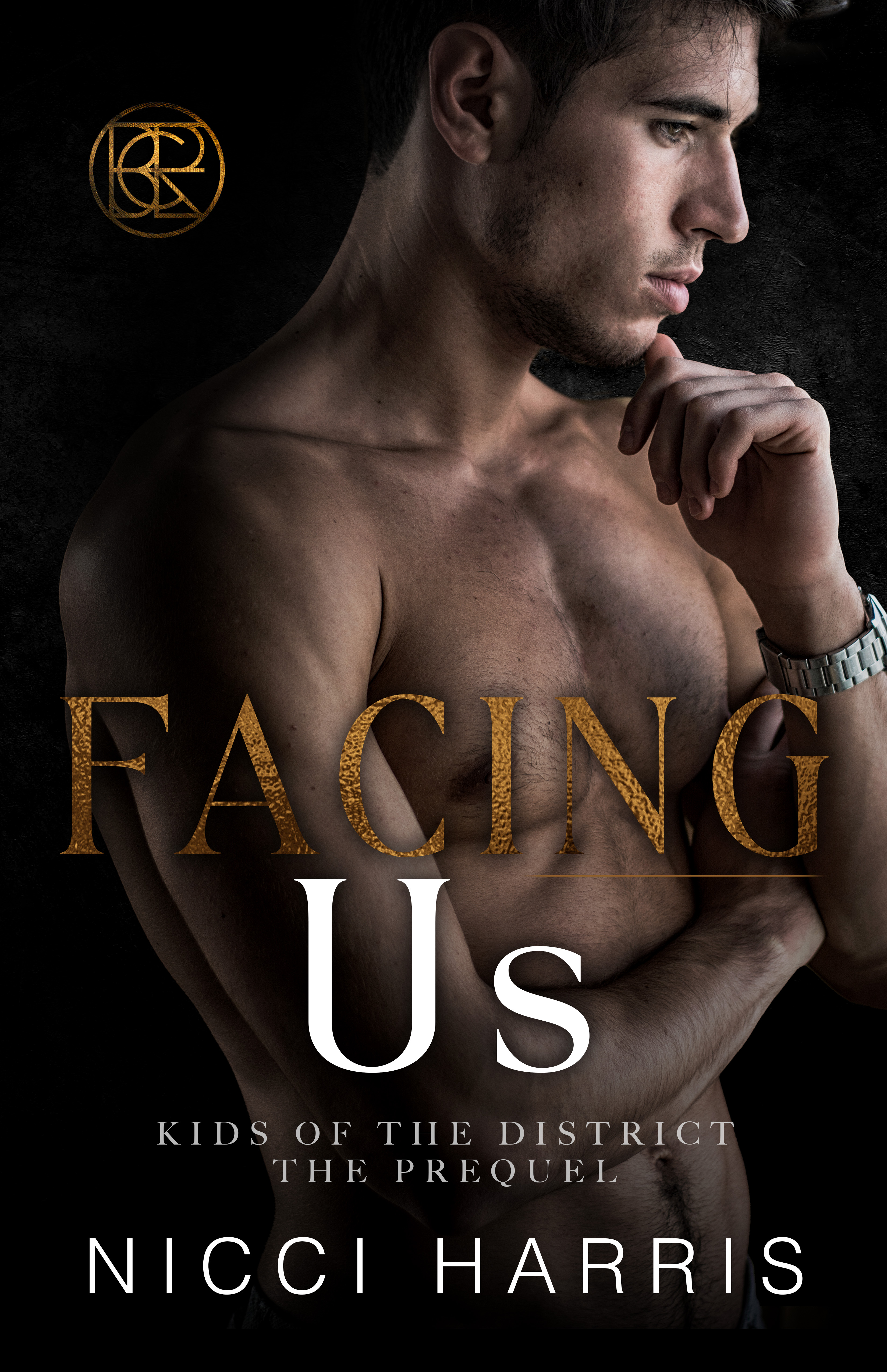Facing Us: A Contemporary Dark Romance (Kids of The District)