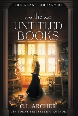 The Untitled Books (The Glass Library, Band 3)