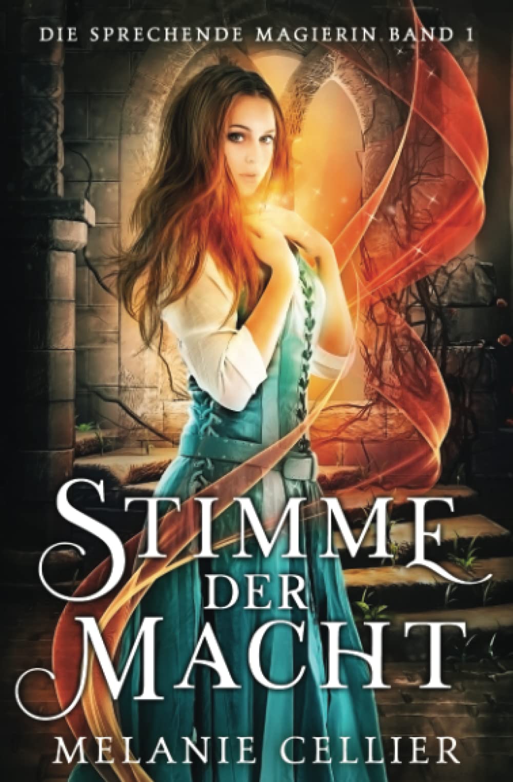 Stimme der Macht (Die Sprechende Magierin, Band 1)