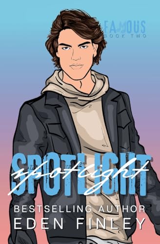 Spotlight Illustrated Edition (Famous, Band 2)